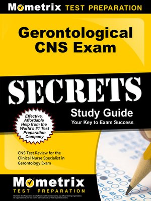 cover image of Gerontological CNS Exam Secrets Study Guide